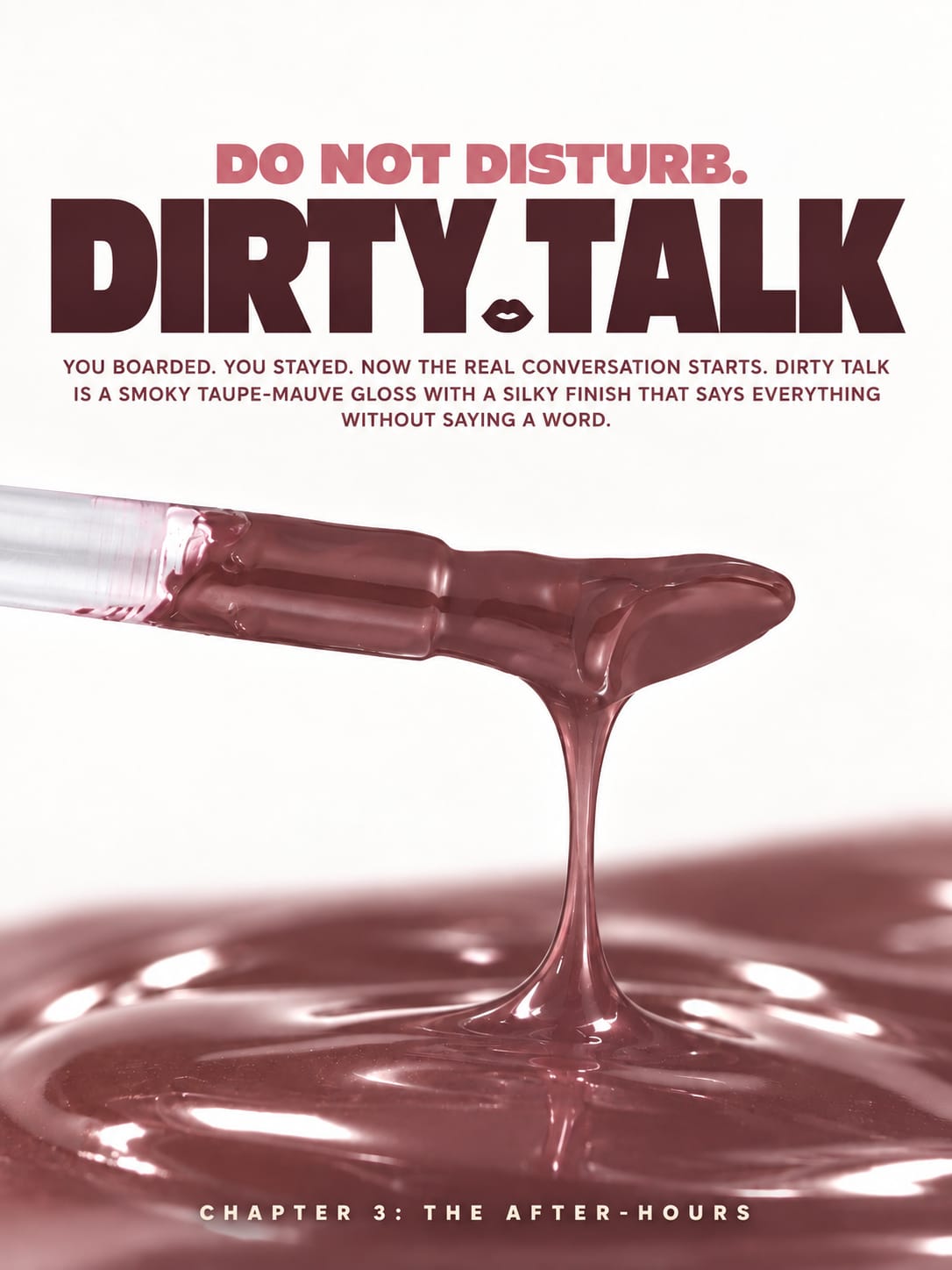 Talk Glossy To Me - Late Checkout